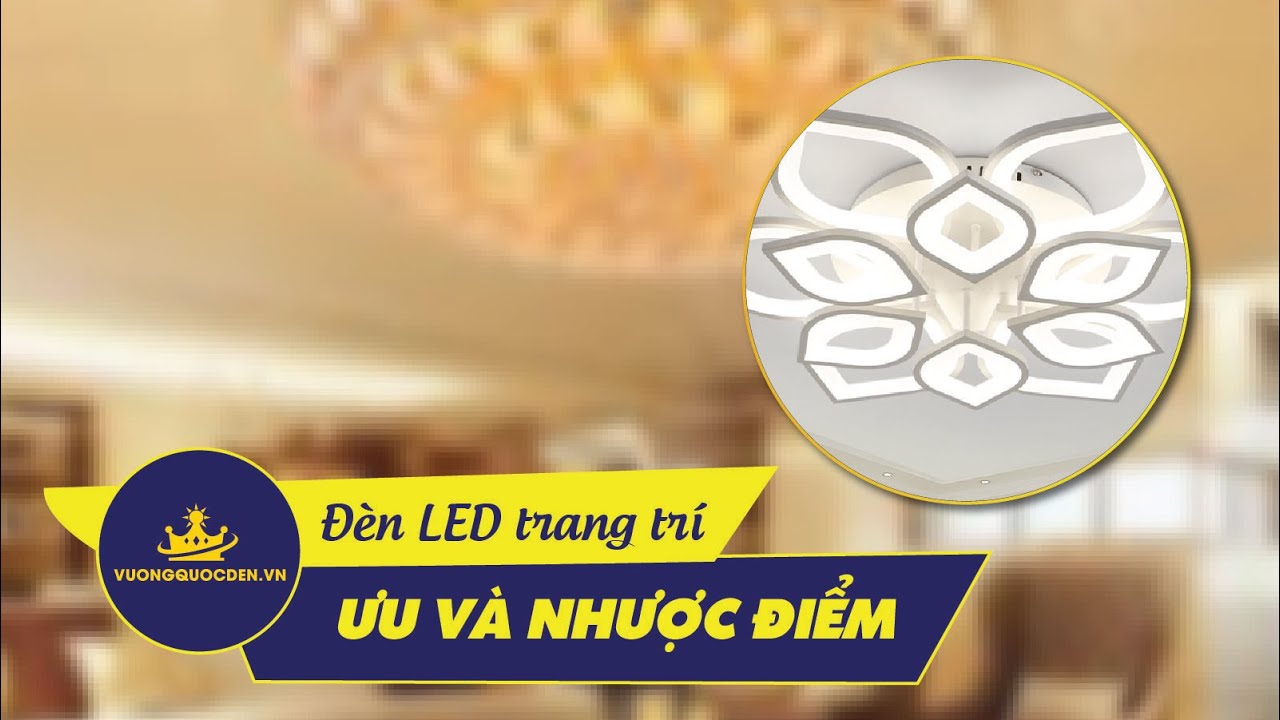 NÊN hay KHÔNG NÊN mua đèn trang trí bằng bóng LED